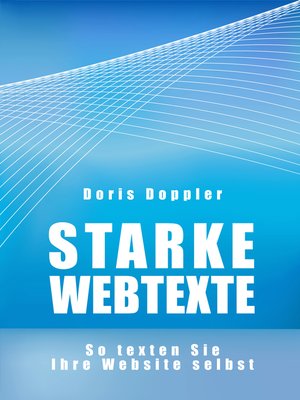 cover image of Starke Webtexte. So texten Sie Ihre Website selbst